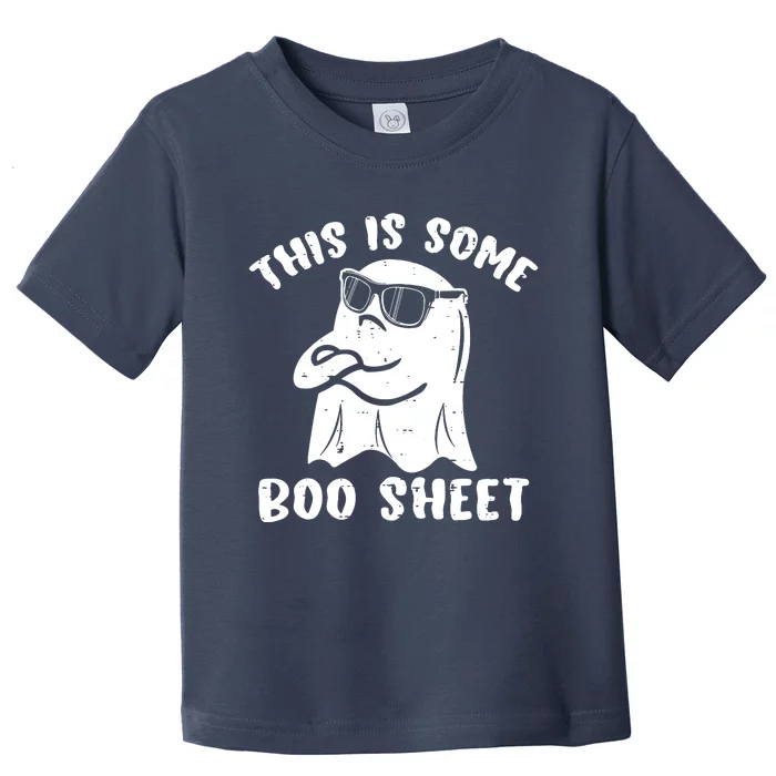 This Is Some Boo Sheet Halloween Ghost Funny Gift Toddler T-Shirt