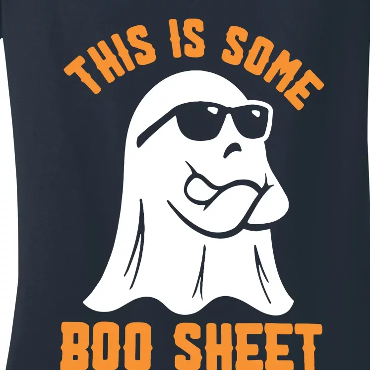 This Is Some Boo Sheet Halloween Ghost Funny Gift Women's V-Neck T-Shirt