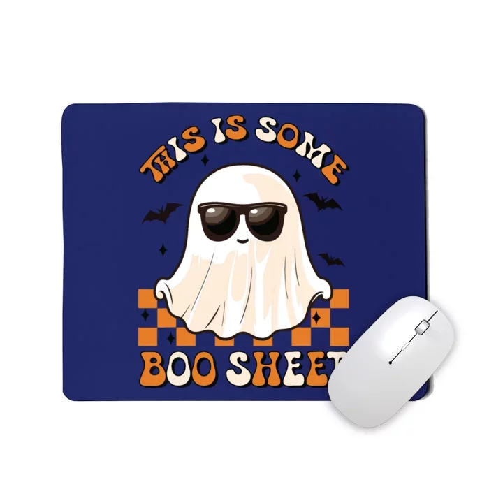 This Is Some Boo Sheet Halloween Ghost Funny Gifts Mousepad