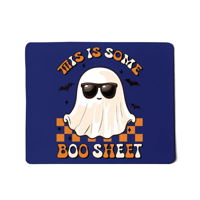 This Is Some Boo Sheet Halloween Ghost Funny Gifts Mousepad