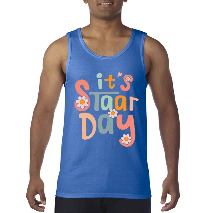 Teacher Its Staar Day Gifts Test Day Tank Top