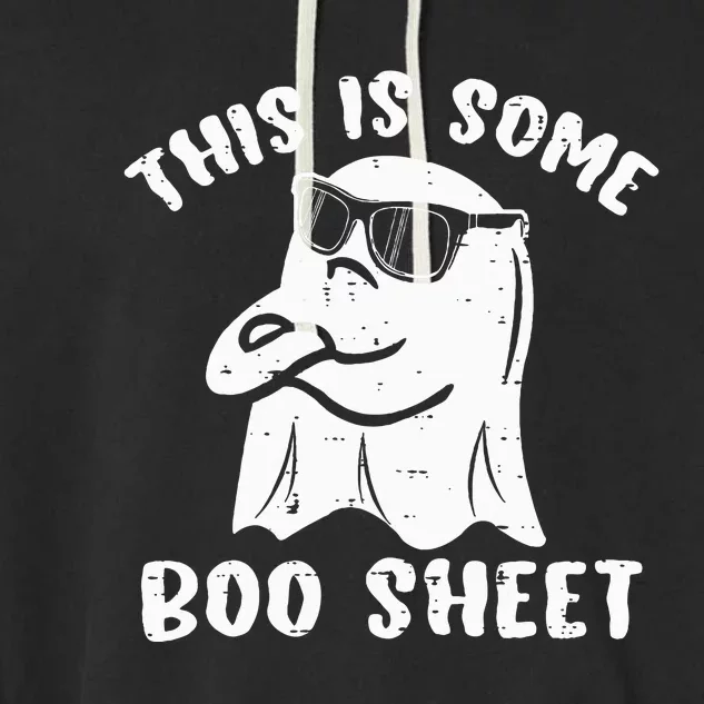 This Is Some Boo Sheet Halloween Ghost Funny Gift Garment-Dyed Fleece Hoodie