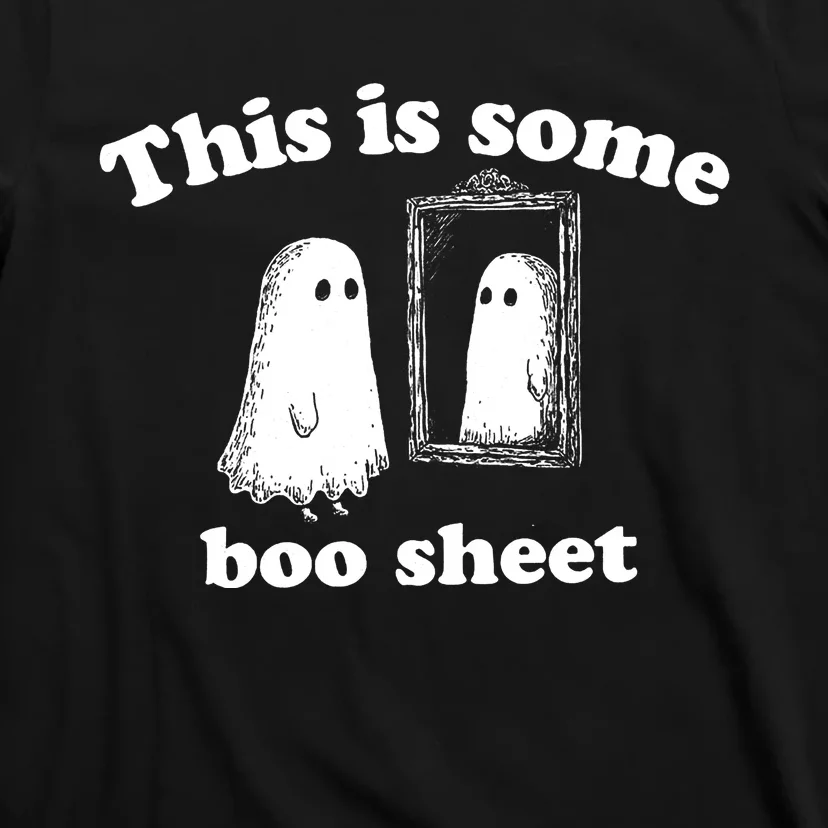 This Is Some Boo Sheet T-Shirt