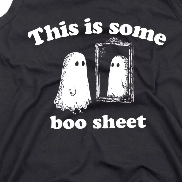 This Is Some Boo Sheet Tank Top