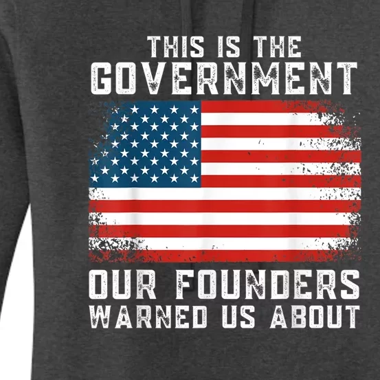 This Is The Government Our Founders Warned Us About Women's Pullover Hoodie