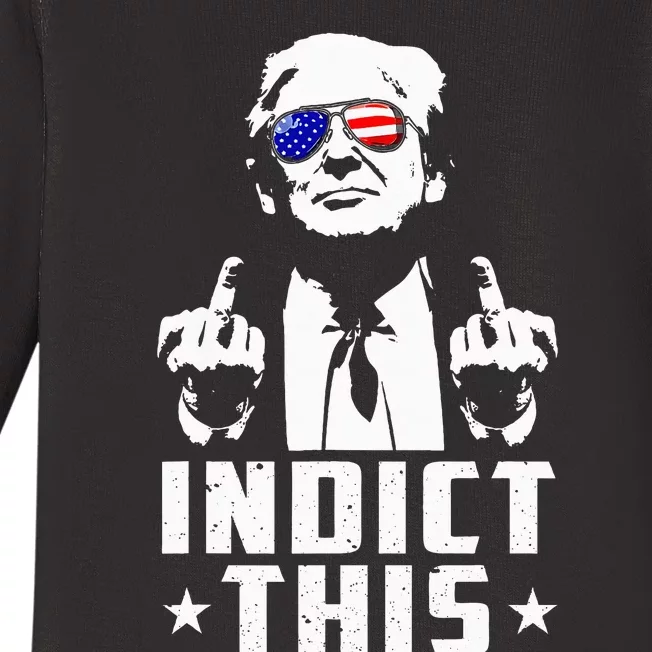 Trump Indict This Political Arrest For Republican Baby Long Sleeve Bodysuit