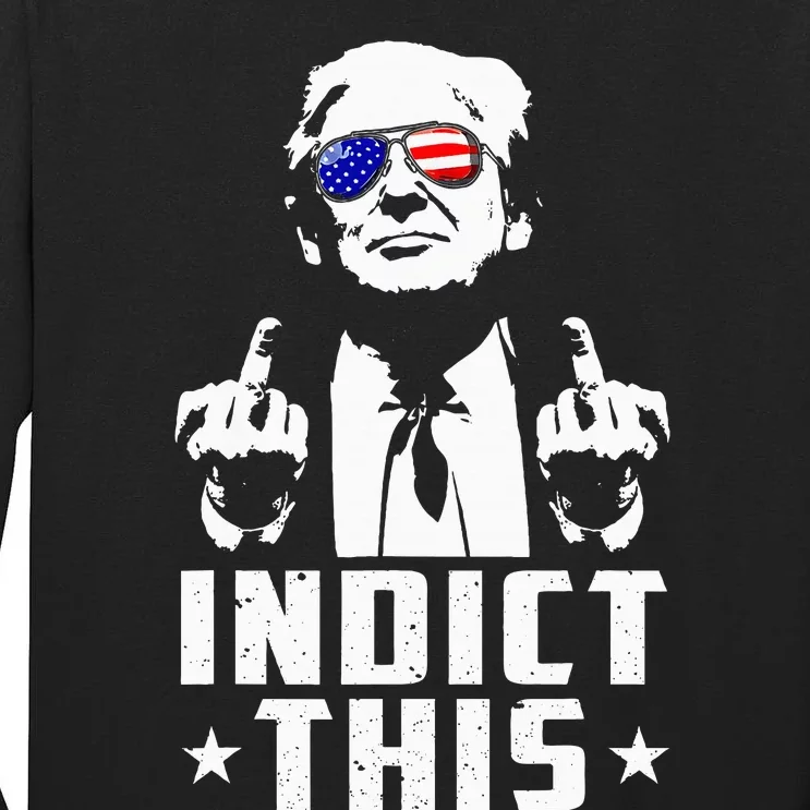 Trump Indict This Political Arrest For Republican Tall Long Sleeve T-Shirt