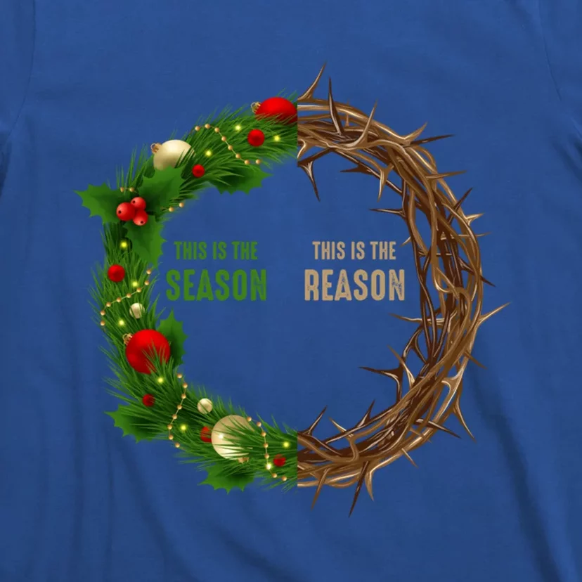 This Is The Season This Is The Reason Christian Xmas Wreath Funny Gift T-Shirt