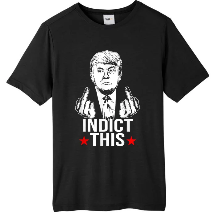 Trump Indict This Funny Donald Trump ChromaSoft Performance T-Shirt