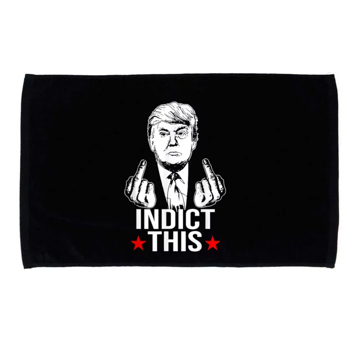 Trump Indict This Funny Donald Trump Microfiber Hand Towel