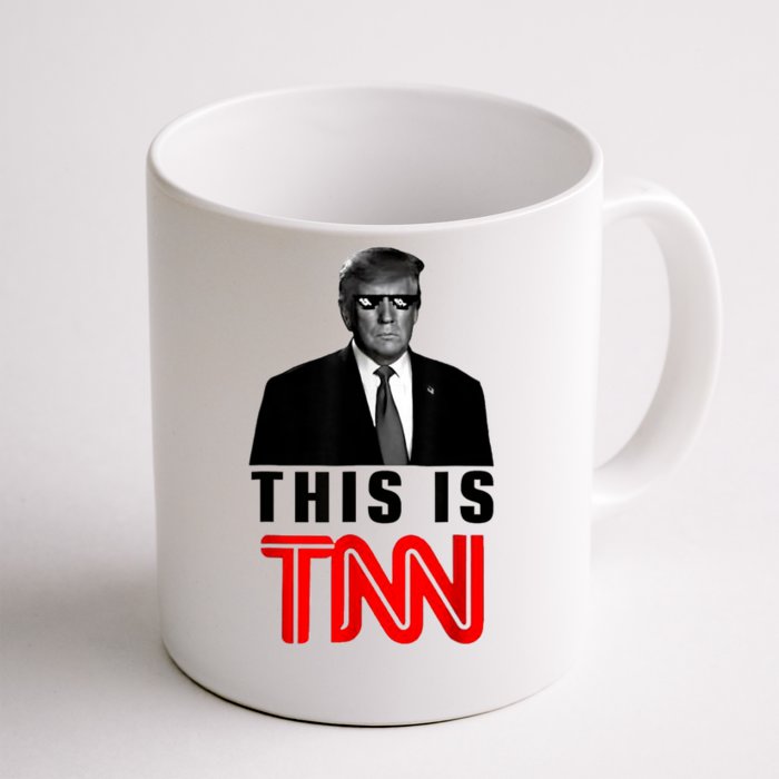 This Is TNN Funny Trump This Is TNN Front & Back Coffee Mug