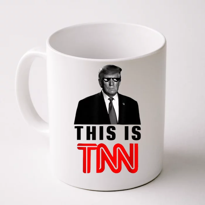 This Is TNN Funny Trump This Is TNN Front & Back Coffee Mug