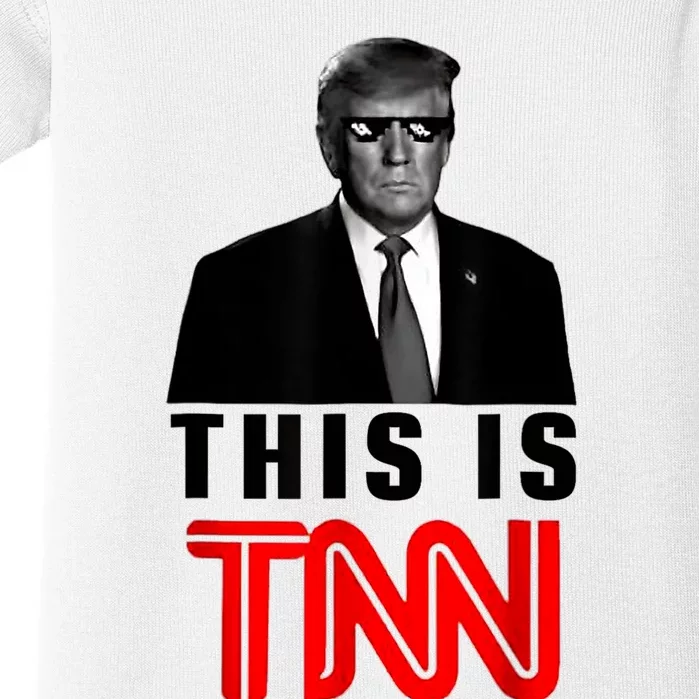 This Is TNN Funny Trump This Is TNN Baby Bodysuit