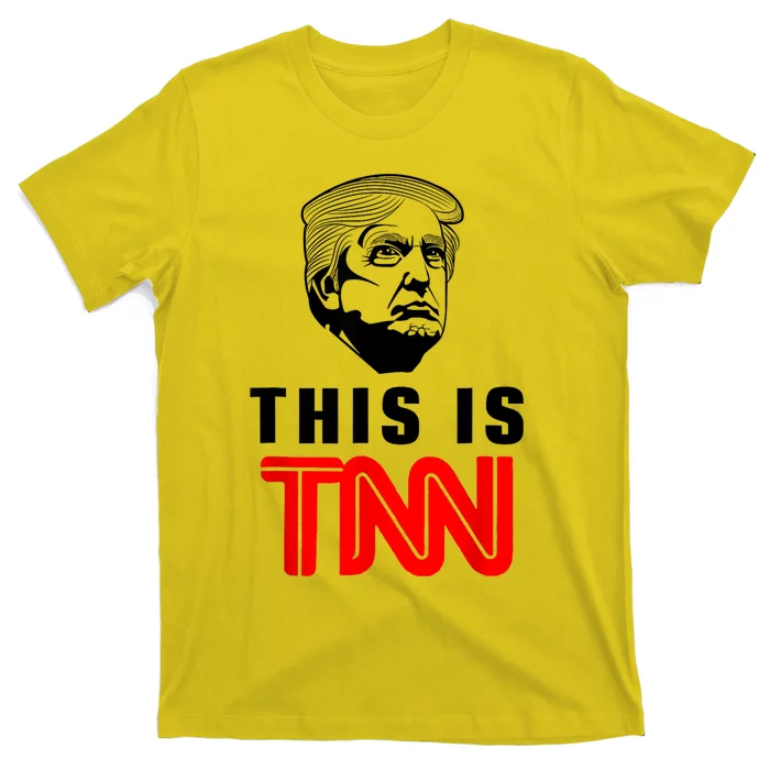 This Is TNN Funny Trump This Is TNN T-Shirt