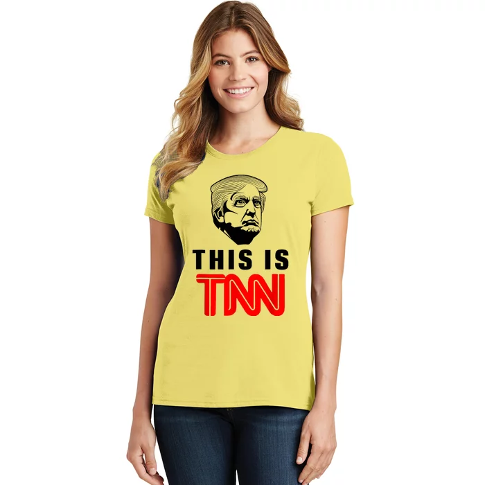 This Is TNN Funny Trump This Is TNN Women's T-Shirt