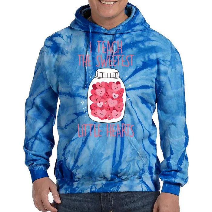 Teacher I Teach The Sweetest Hearts Teacher Valentines Day Gift Tie Dye Hoodie