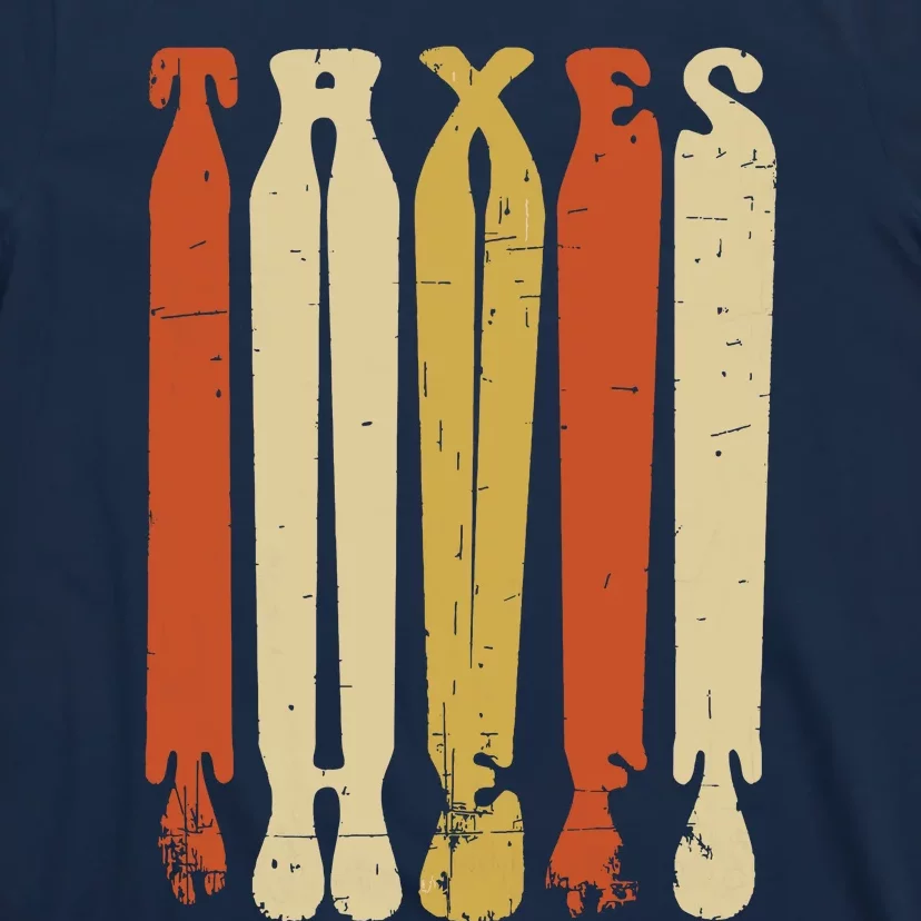 Taxation Is Theft Taxes Are Theft Anti Tax Day T-Shirt