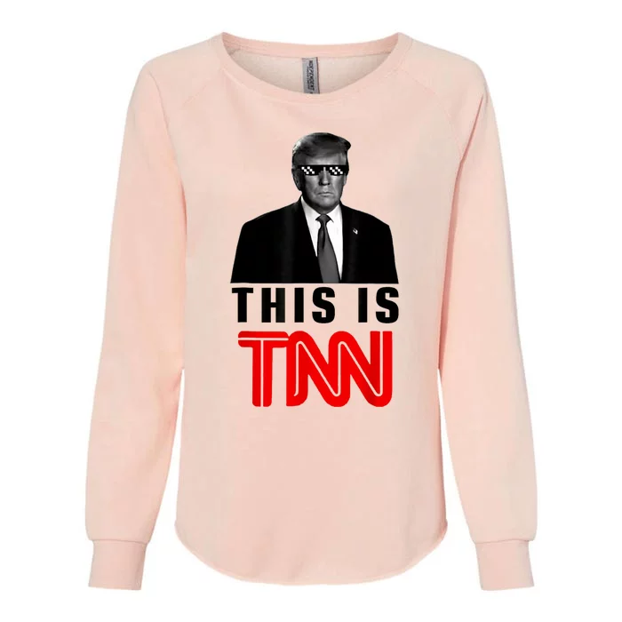 This Is TNN Funny Trump This Is TNN Womens California Wash Sweatshirt