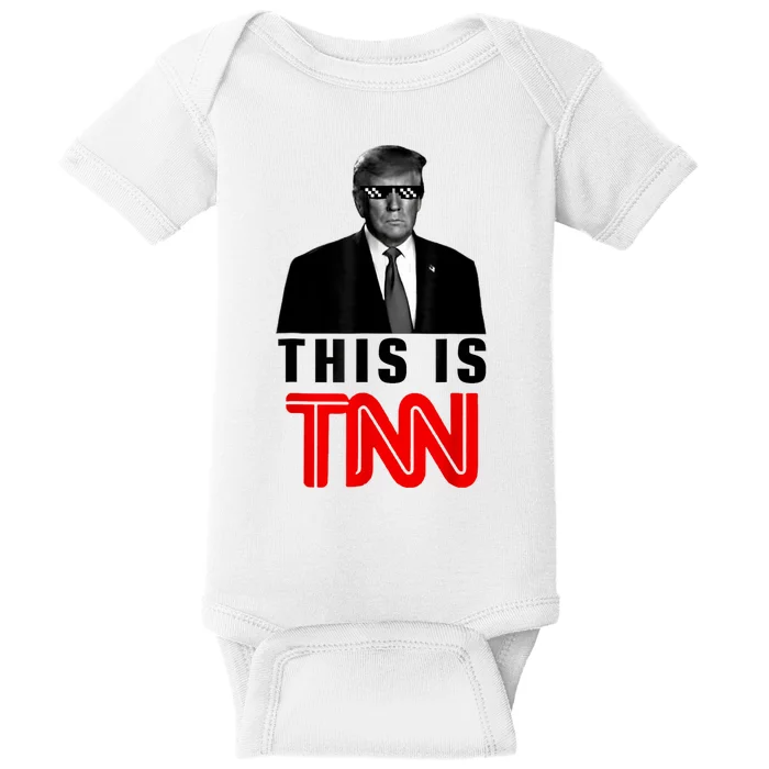 This Is TNN Funny Trump This Is TNN Baby Bodysuit