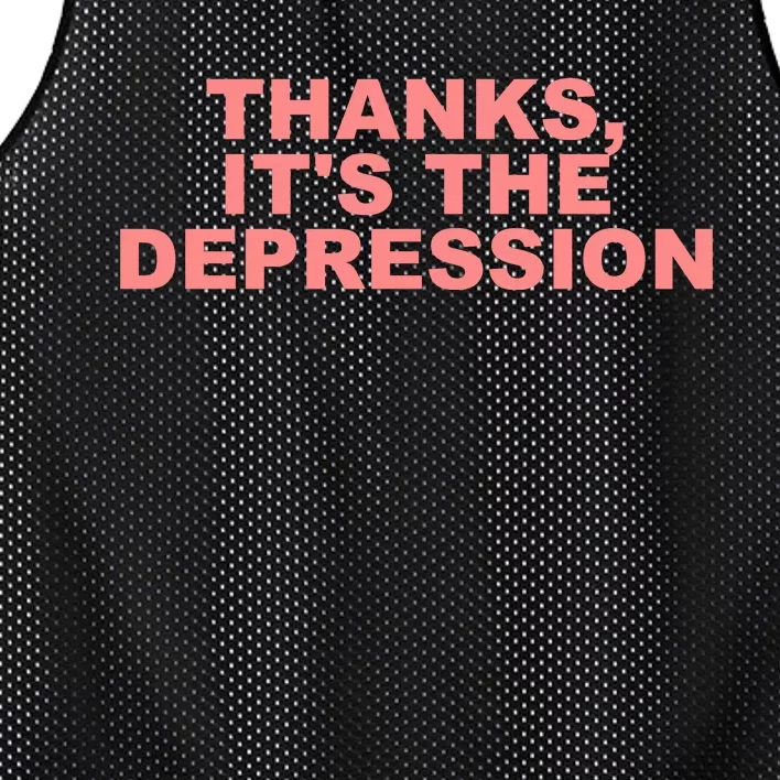 Thanks ItS The Depression Mesh Reversible Basketball Jersey Tank