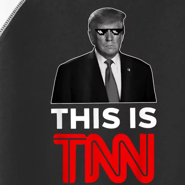 This Is TNN Funny Trump This Is TNN Toddler Fine Jersey T-Shirt