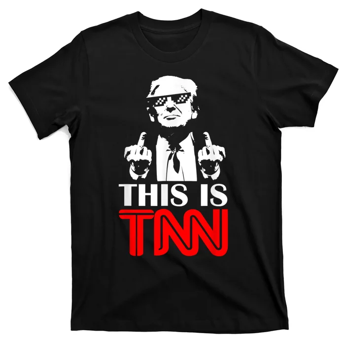 This Is TNN Funny Trump This Is TNN T-Shirt