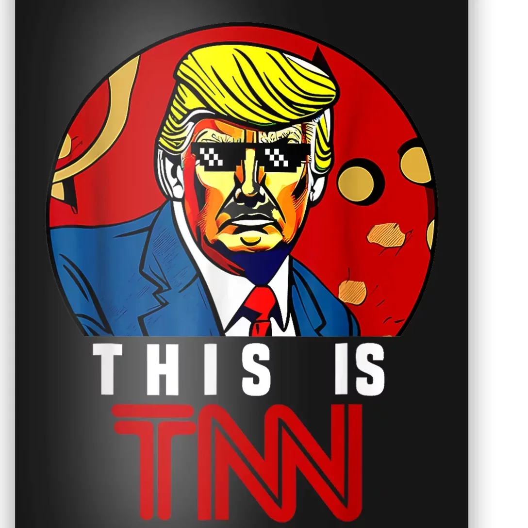 This Is TNN Funny Trump This Is TNN Poster