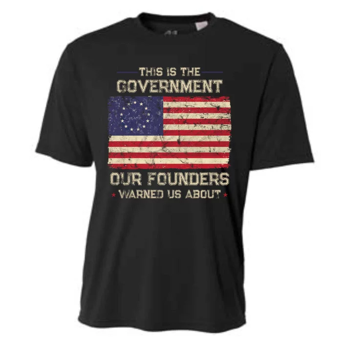 This Is The Government Our Founders Warned Us About Patriot American Flag Cooling Performance Crew T-Shirt