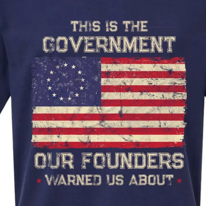 This Is The Government Our Founders Warned Us About Patriot American Flag Sueded Cloud Jersey T-Shirt