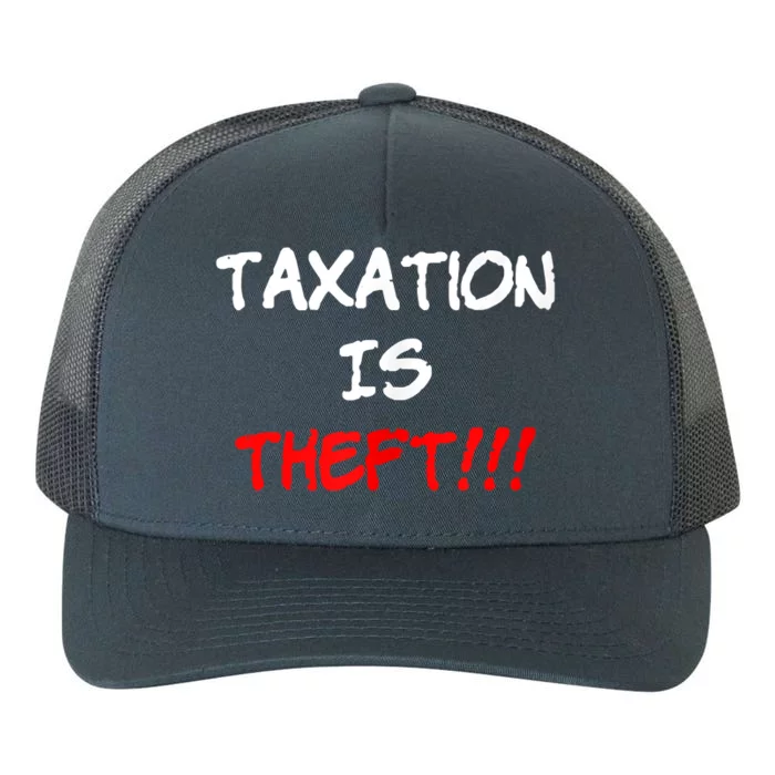 Taxation Is Theft Funny Yupoong Adult 5-Panel Trucker Hat