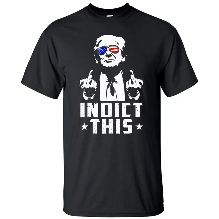 Trump Indict This Political Arrest For Republican Tall T-Shirt