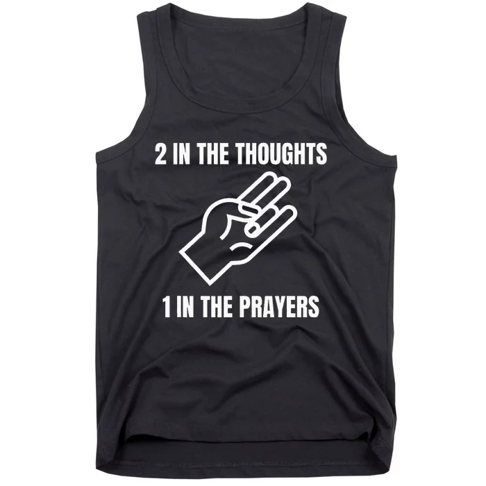 Two In The Thoughts One In The Prayers Tank Top