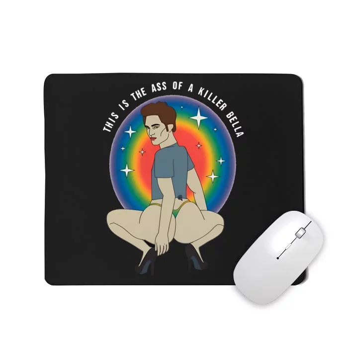 This Is The Ass Of A Killer Bella Twilight Meme Funny Killer Bella Mousepad