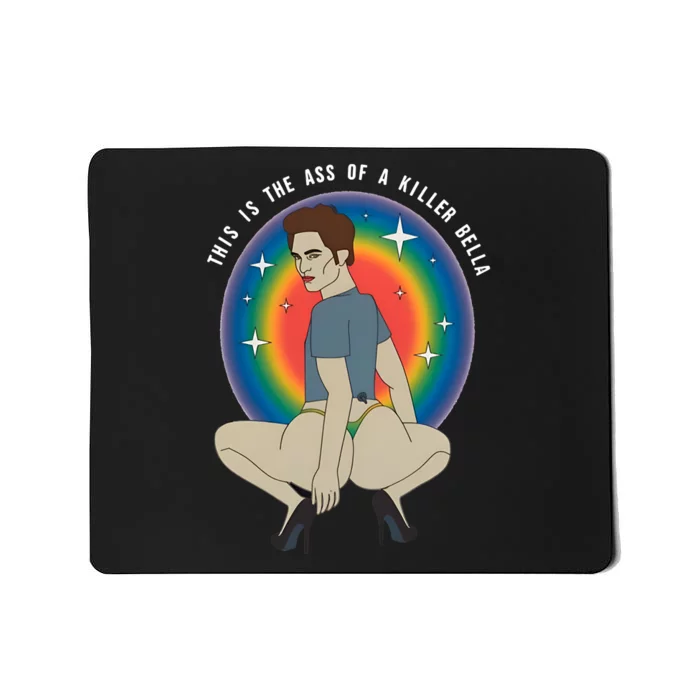 This Is The Ass Of A Killer Bella Twilight Meme Funny Killer Bella Mousepad