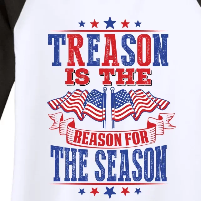 Treason Is The Reason For The Season Women's Tri-Blend 3/4-Sleeve Raglan Shirt