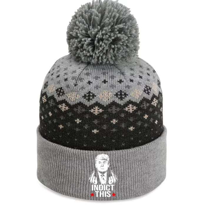 Trump Indict This The Baniff Cuffed Pom Beanie