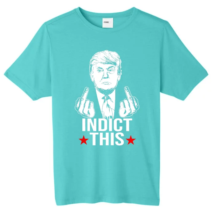 Trump Indict This ChromaSoft Performance T-Shirt