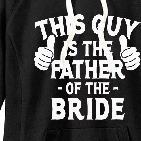 This Is The Father of The Bride Wedding Marriage Bride Dad Women's Fleece Hoodie