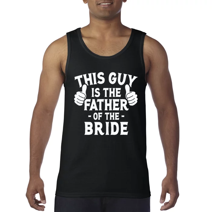 This Is The Father of The Bride Wedding Marriage Bride Dad Tank Top