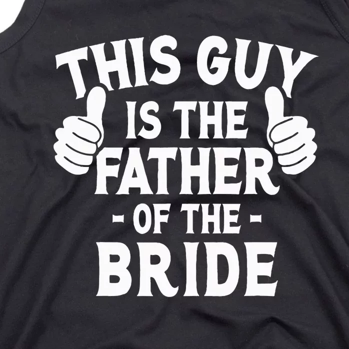 This Is The Father of The Bride Wedding Marriage Bride Dad Tank Top