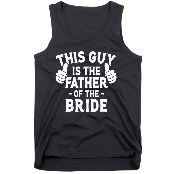 This Is The Father of The Bride Wedding Marriage Bride Dad Tank Top