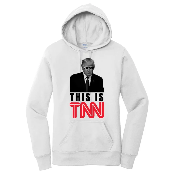 This Is TNN Funny Donald Trump Republican Women's Pullover Hoodie