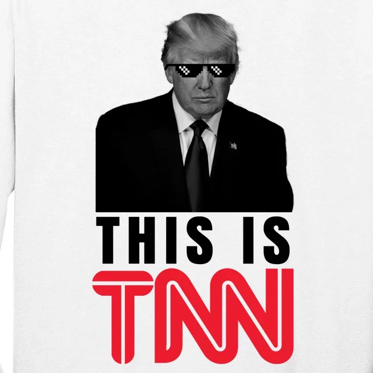 This Is TNN Funny Donald Trump Republican Tall Long Sleeve T-Shirt