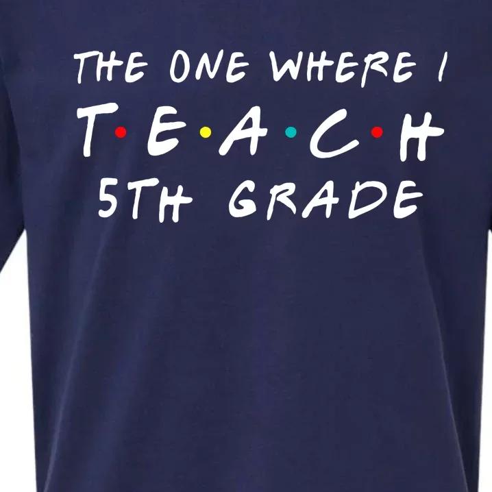 Teacher I Teach 5th Grade Sueded Cloud Jersey T-Shirt