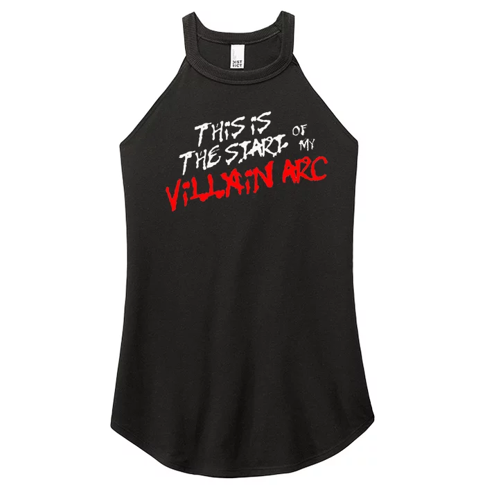 This Is The Start Of My Villain Arc Women’s Perfect Tri Rocker Tank