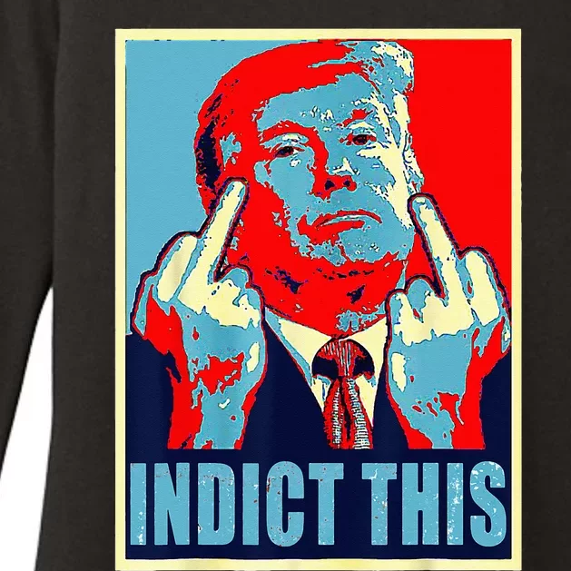 Trump Indict This Womens CVC Long Sleeve Shirt