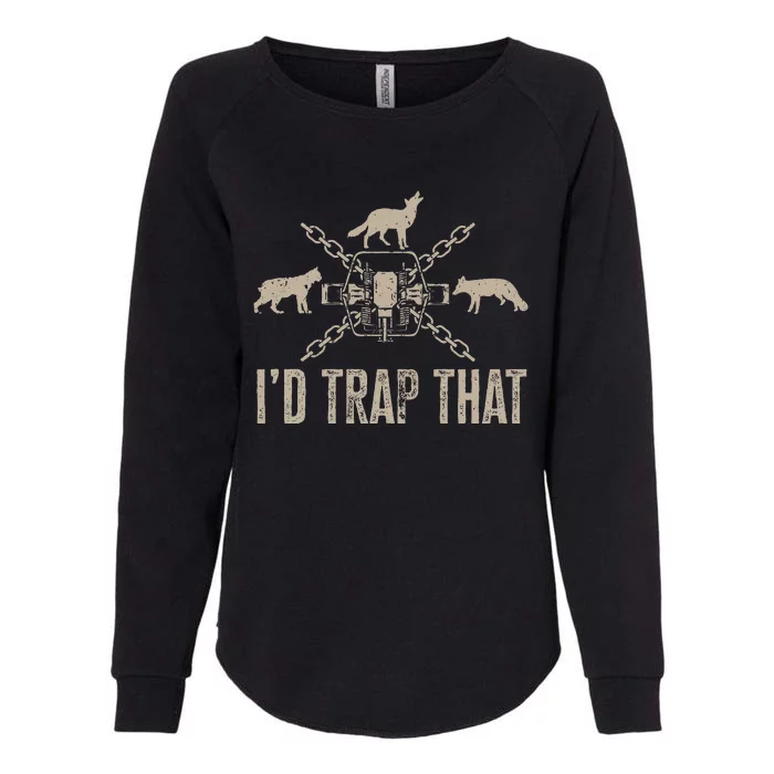 Trapping I'd Trap That Trap Hunting Womens California Wash Sweatshirt