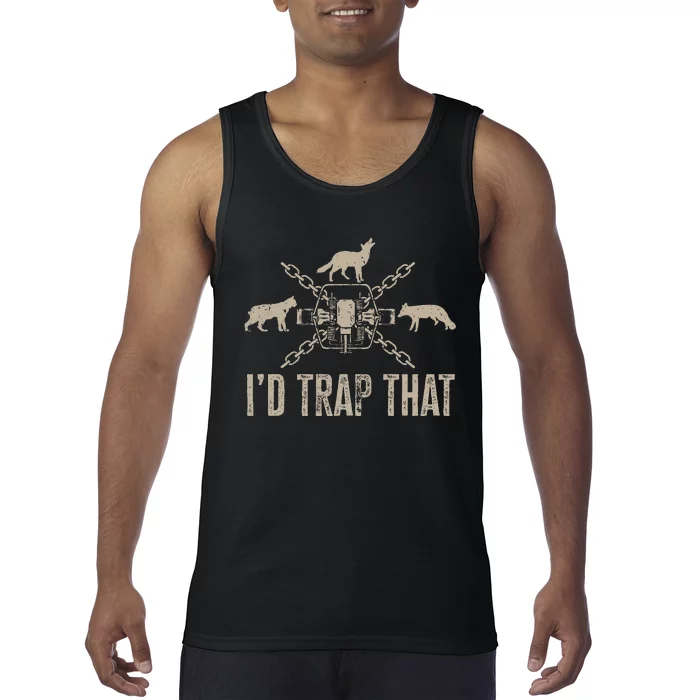 Trapping I'd Trap That Trap Hunting Tank Top