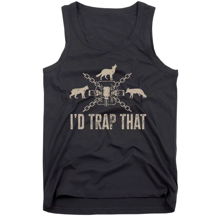 Trapping I'd Trap That Trap Hunting Tank Top