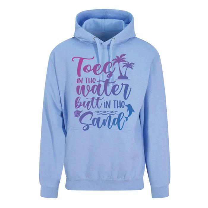 Toes In The Water Butt In The Sand Summer Vibes Beach Vacay Gift Unisex Surf Hoodie